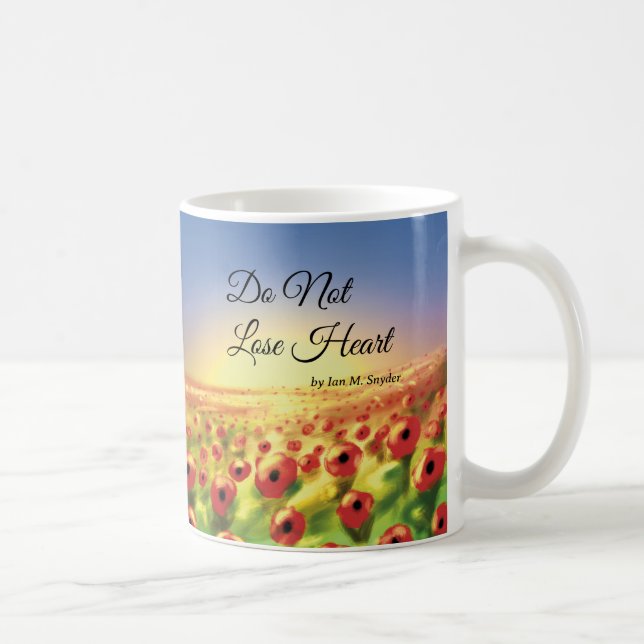 Do Not Lose Heart Mug (Right)