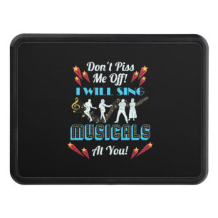 Do Not Me Off Musicals Hitch Cover