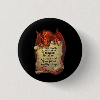 Do Not Meddle In The Affairs Of Dragons For You Ar Button
