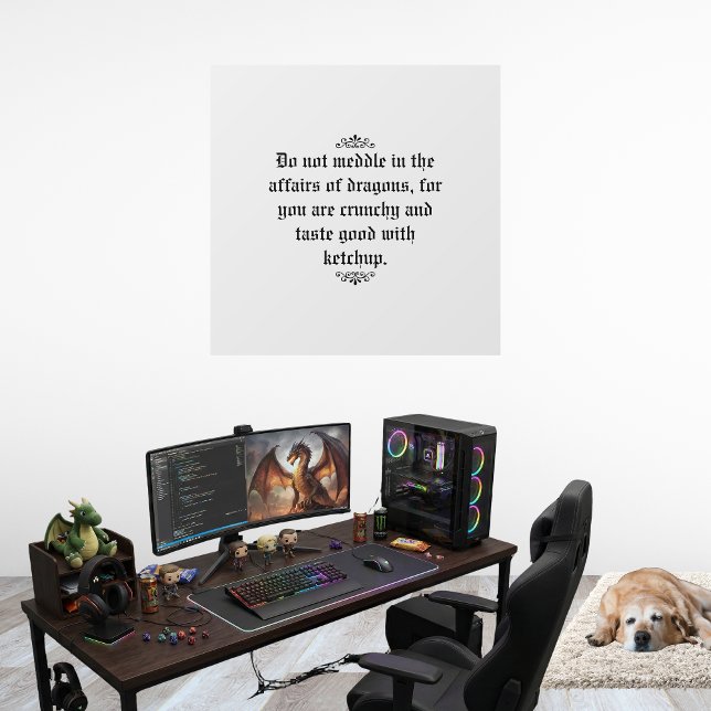 Do not meddle in the affairs of dragons quote wall decal  (Do Not Meddle in the Affairs of Dragon Wall Cling)