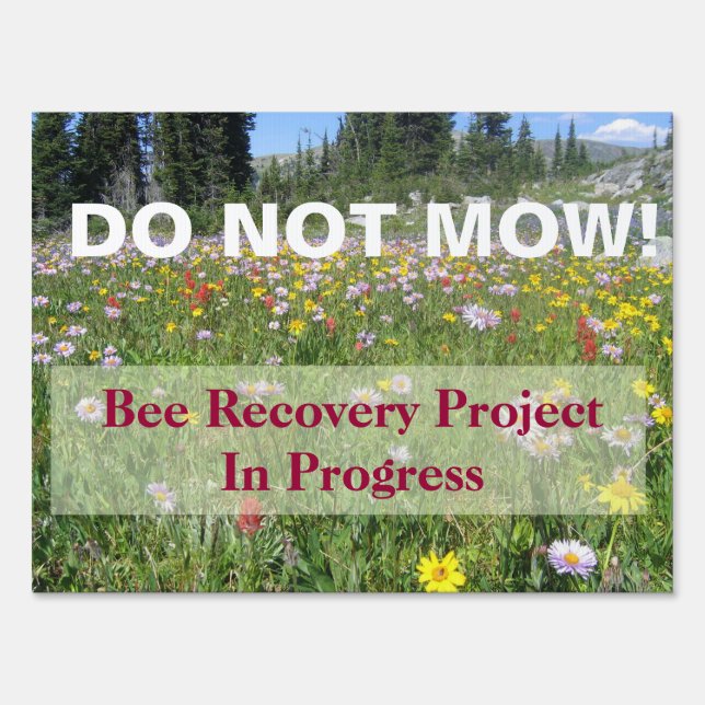 Do Not Mow Bee Recovery Project Sign (Back)