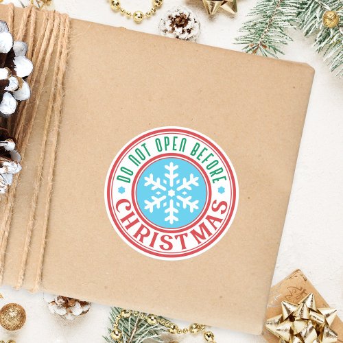 Do Not Open Before Christmas Gift Classic Round Sticker