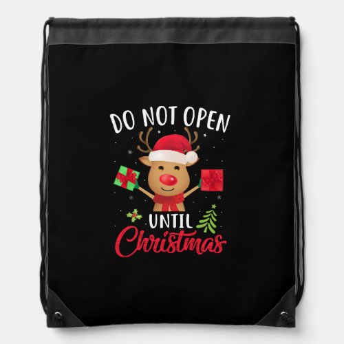 do not open until christmas christmas drawstring bag