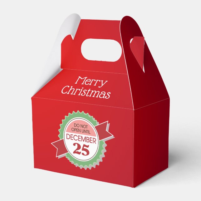 Do Not Open Until Christmas Gable Favor Box (Front Side)