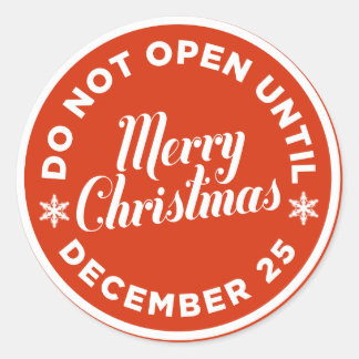 Do Not Open Until Christmas Gift Stickers