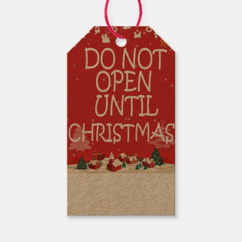 Do Not Open Until Christmas Gift Tags