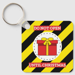 Do Not Open Until Christmas Keychain