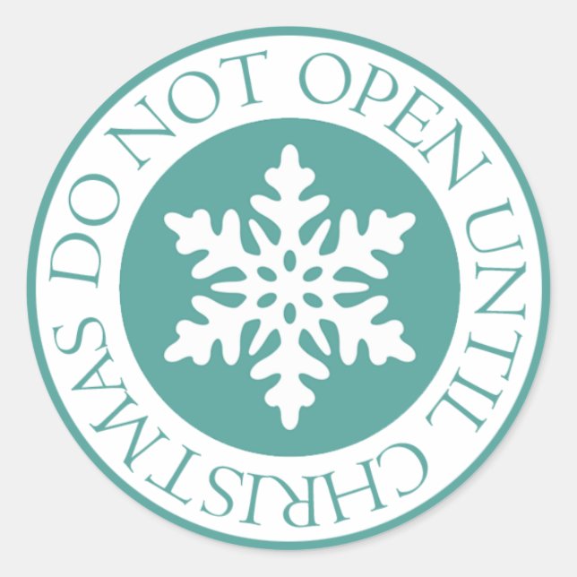 Do Not Open Until Christmas Snowflake Blue Green Classic Round Sticker (Front)