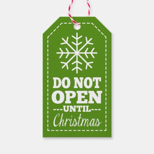 Do Not Open Until Christmas Snowflake _ green Gift Tags