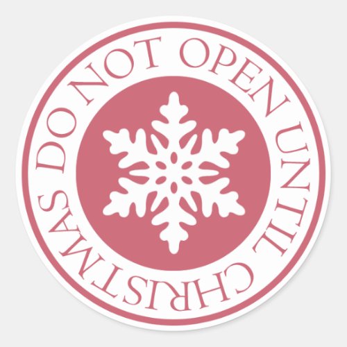 Do Not Open Until Christmas Snowflake Red Classic Round Sticker