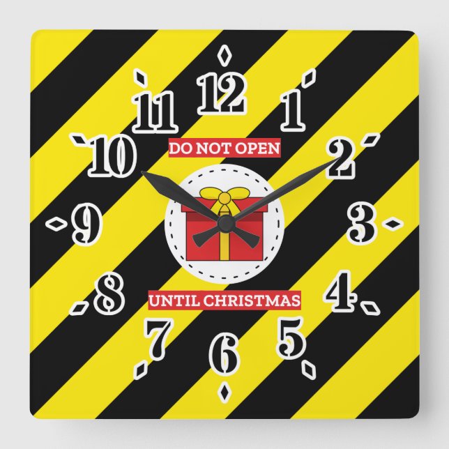 Do Not Open Until Christmas Square Wall Clock (Front)