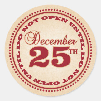 Do Not Open Until Christmas Stickers