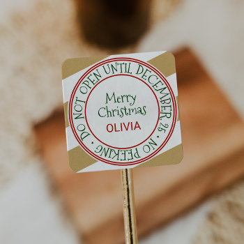 Do Not Open Until December 25 Christmas Gift Square Sticker by ChristmasPaperCo at Zazzle