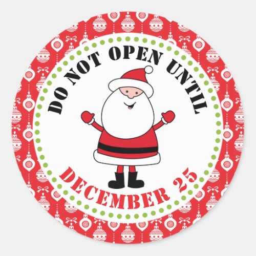Do Not Open Until December 25 Christmas Stickers