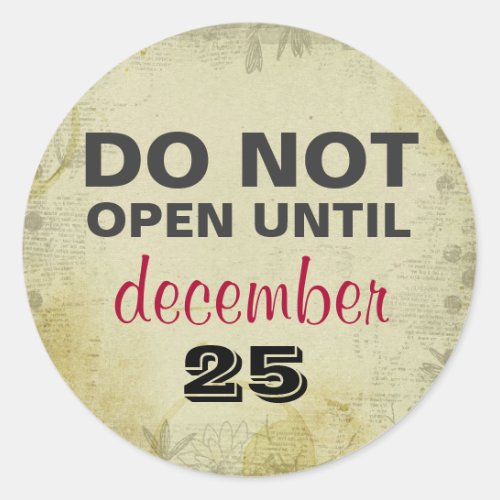 DO NOT Open Until December 25 Gift Stickers