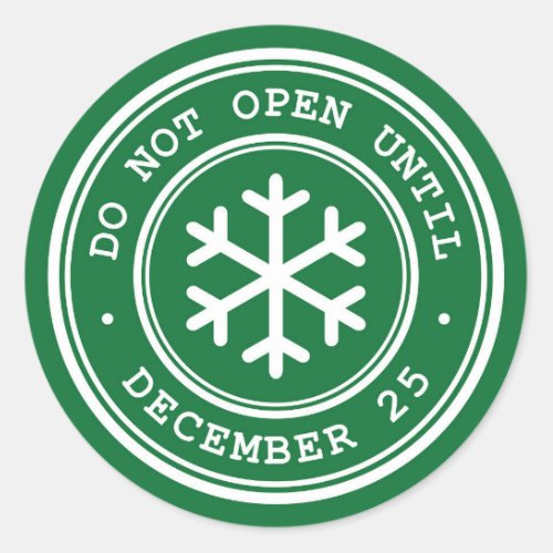 Do Not Open Until Green Christmas Gift  Classic Round Sticker