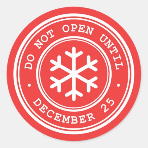 Do Not Open Until Red Christmas Gift Classic Round Sticker