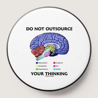 Do Not Outsource Your Thinking Brain Anatomy Humor PopSocket