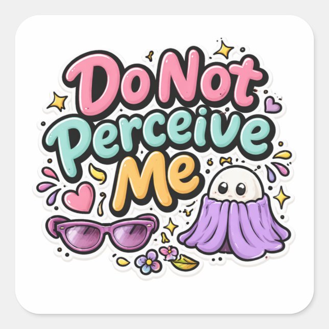 Do Not Perceive Me Funny Quote Sticker (Front)