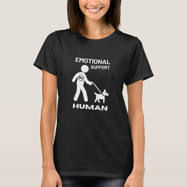Do Not Pet Emotional Support Human Funny Pet Owner T-Shirt (Front)