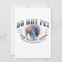 Do Not Pet The Fluffy Cows