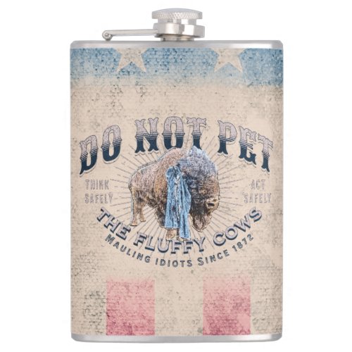 Do Not Pet The Fluffy Cows Red White Blue Flask