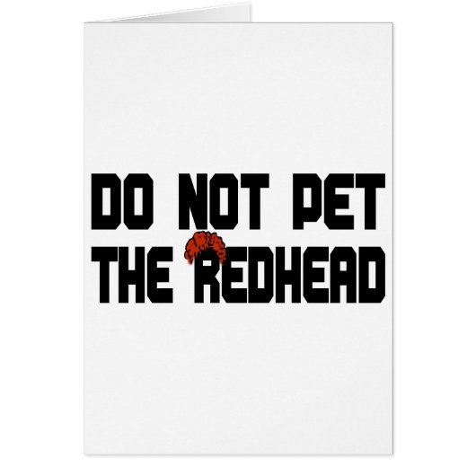 Do Not Pet The Redhead (w/ Wig) Cards (Front)
