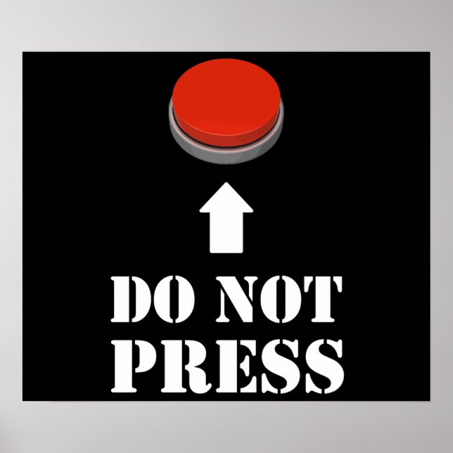 Do Not Press the Red Button Poster (Front)