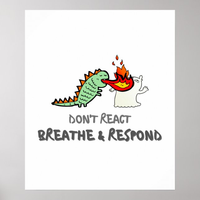 Do not React but Breathe and Respond Poster (Front)