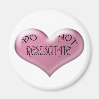 Do Not Resuscitate Pink Heart Magnet