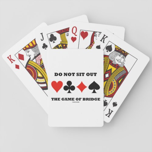 Do Not Sit Out The Game Of Bridge Four Card Suits