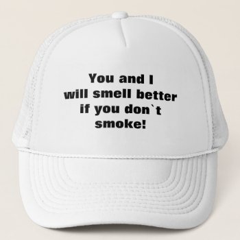 Do Not Smoke Trucker Hat by stdjura at Zazzle