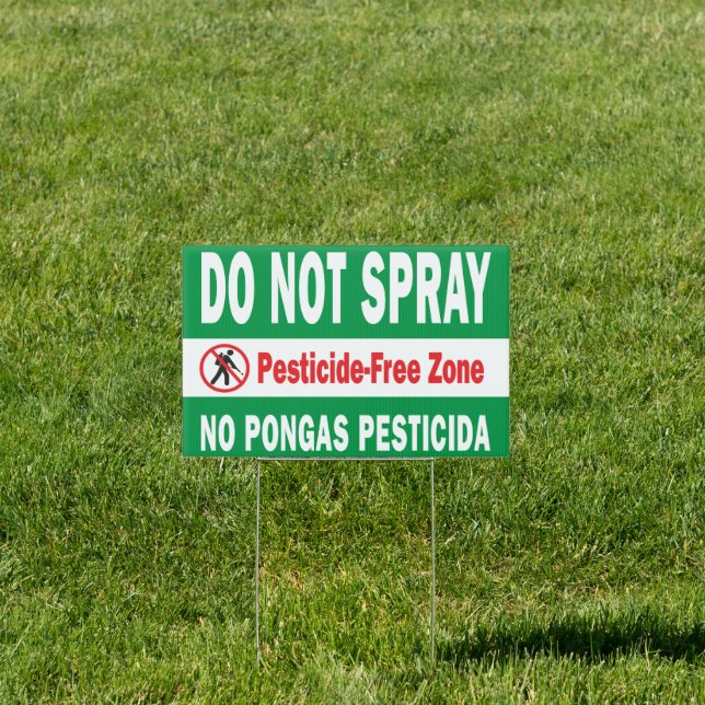 Do Not Spray pesticide free bilingual Sign (Insitu)