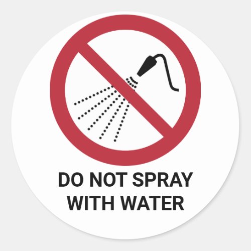 Do Not Spray With Water Prohibition Sign Classic Round Sticker