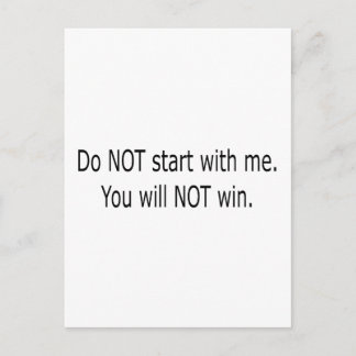 Do Not Start With Me Postcard