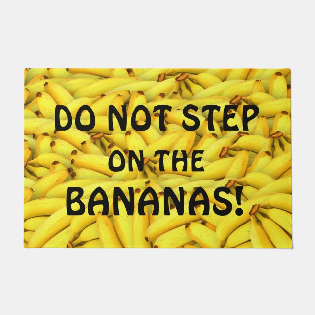 DO NOT STEP ON THE BANANAS Funny Bananas Print Doormat (Front)