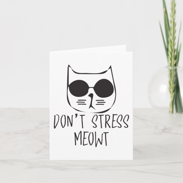 Do Not Stress Meowt Card (Front)