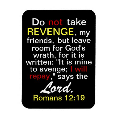 Do not take REVENGE says the Lord Flexi Magnet