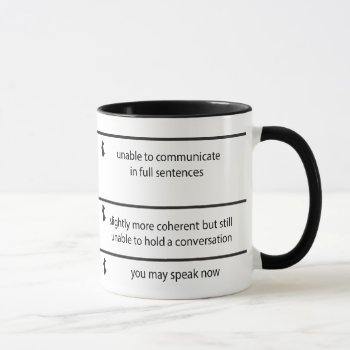 Do Not Talk To Me Mug by KitchenShoppe at Zazzle