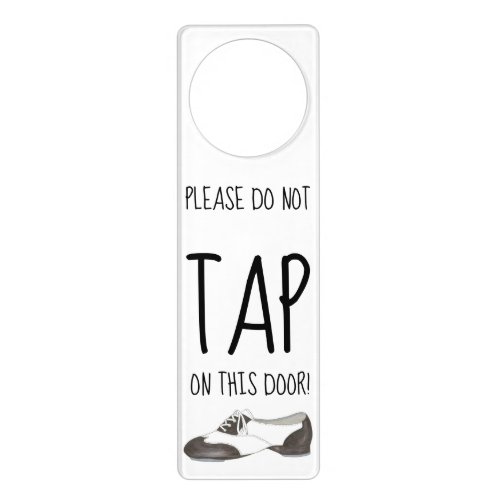 Do Not TAP on Door Dance Studio Occupied In Use Door Hanger