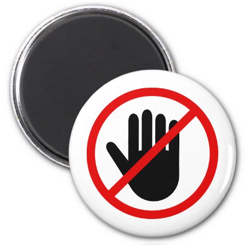 Do not touch forbidden sign round magnet