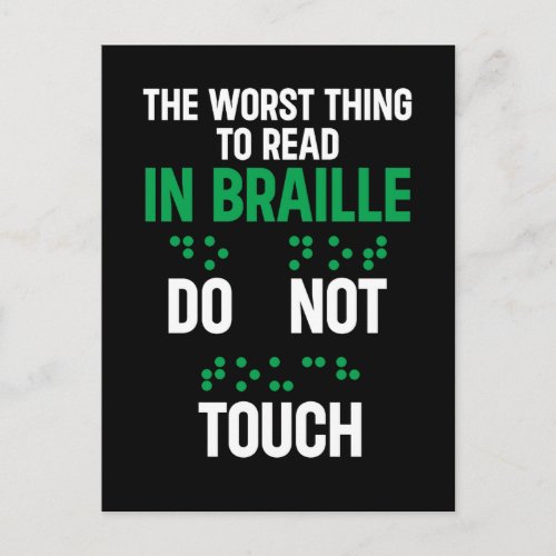 Do Not Touch Funny Worst Thing To Read In Braille Postcard