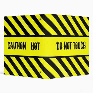 do not touch -  hot binder