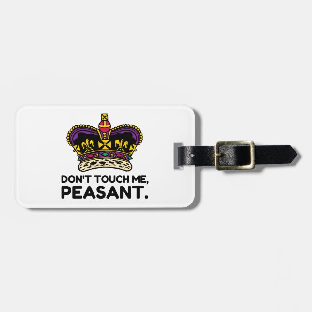 Do Not Touch Me Peasant Luggage Tag (Front Horizontal)