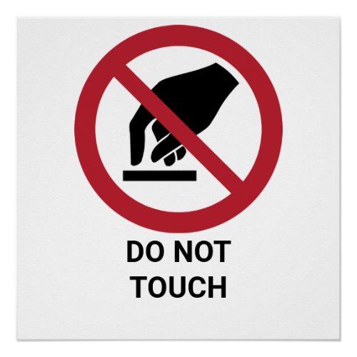 Do Not Touch Prohibition Sign