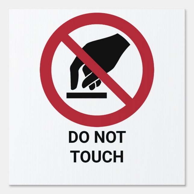 Do Not Touch, Prohibition Sign (Front)