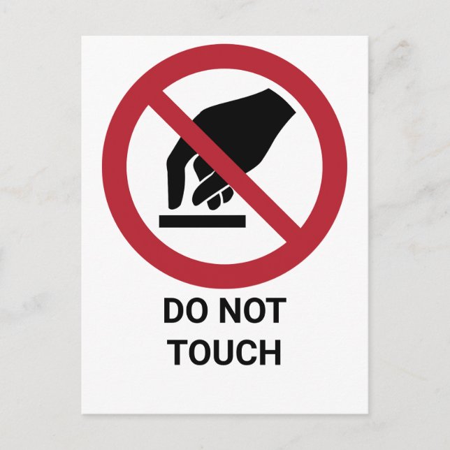 Do Not Touch, Prohibition Sign Postcard (Front)