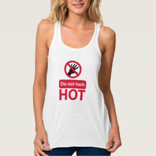 Do not touch red sign tank top