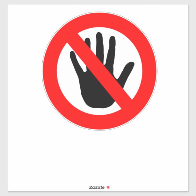 Do not touch sign sticker (Sheet)