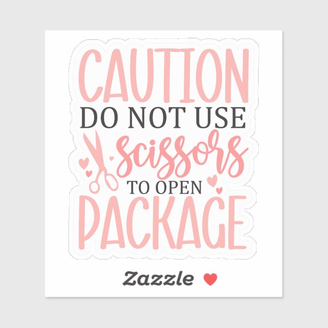 “Do Not Use Scissors” Package Warning Sticker (Sheet)